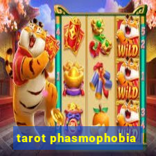 tarot phasmophobia